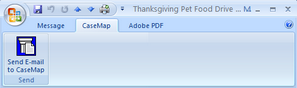 Microsoft Outlook 2007 toolbar > CaseMap ribbon Microsoft Outlook 2007 toolbar > CaseMap ribbon