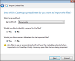 Import Linked Files > Select Spreadsheet Import Linked Files > Select Spreadsheet
