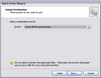 Batch Print Wizard > Output Destination Batch Print Wizard > Output Destination