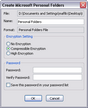 Create Microsoft Personal Folders dialog box Create Microsoft Personal Folders dialog box