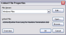 Linked File Properties dialog box Linked File Properties dialog box