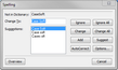 Spelling dialog box Spelling dialog box