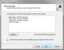 Export to iPad Wizard > Select Transcripts Export to iPad Wizard > Select Transcripts
