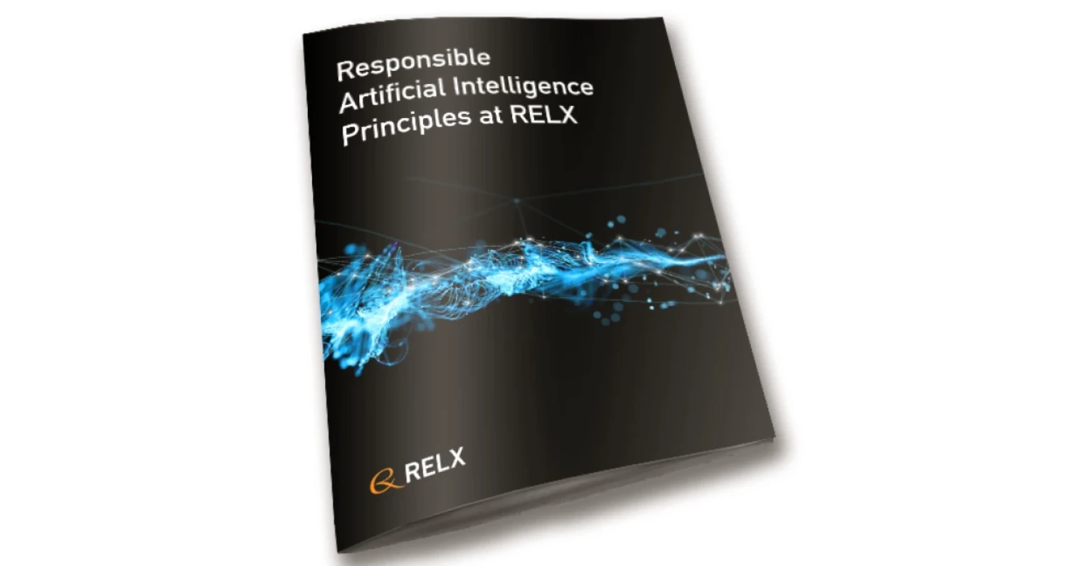 Booklet with the title, Responsible Artificial Intelligence Principles at RELX