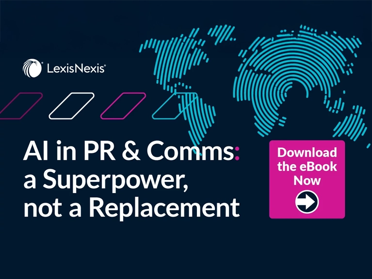 Cover for LexisNexis AI in PR & Communications: A Superpower, not a Replacement eBook 