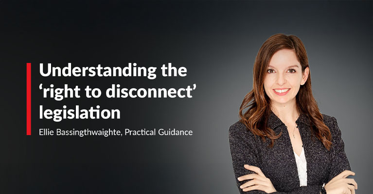 Understanding the New 'Right to Disconnect' Legislation: What Employers and Employees Need to Know