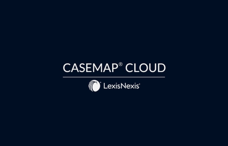 LexisNexis CaseMap® Cloud Features: August 2022 Updates