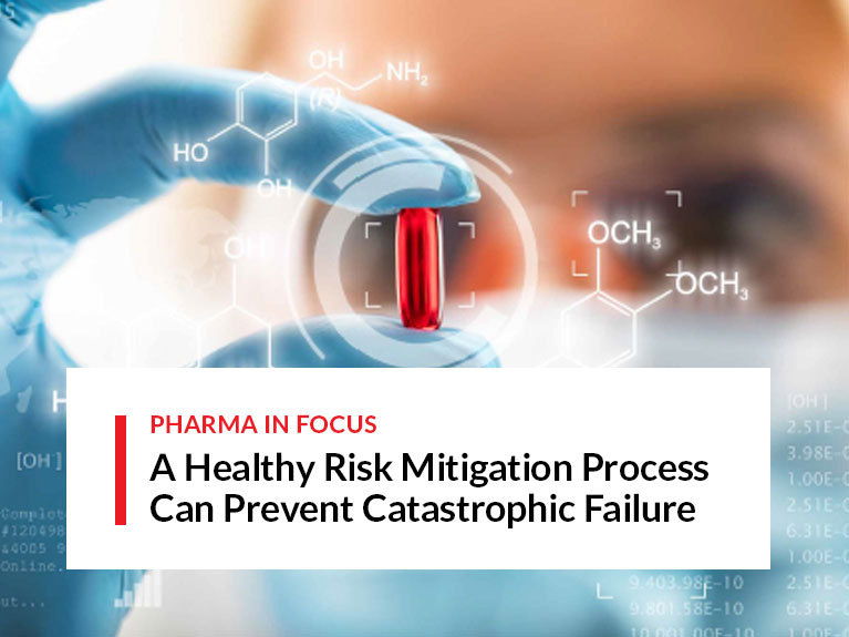 Risk Mitigation for Pharmaceuticals and Life Science