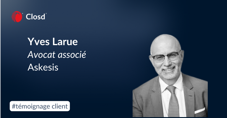 Témoignage client : Closd chez Askesis, avocats en droit des affaires
