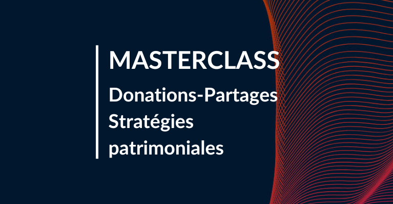 Donations-Partages : quels effets pour quelles stratégies patrimoniales ?
