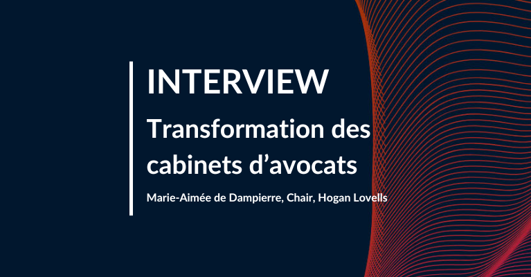 Transformation des cabinets d’avocats : Interview
