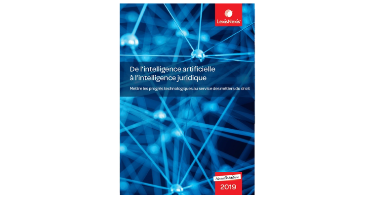 De l’intelligence artificielle à l’intelligence juridique