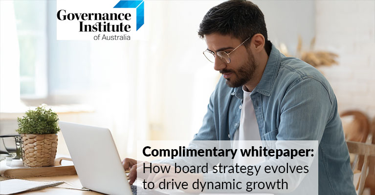 How board strategy evolves to drive dynamic growth