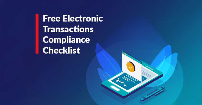 Your free compliance checklist related to electronic transactions