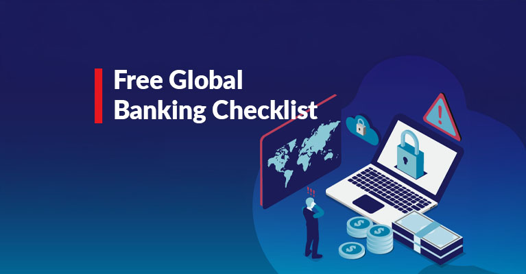 Your free Global Banking Checklist