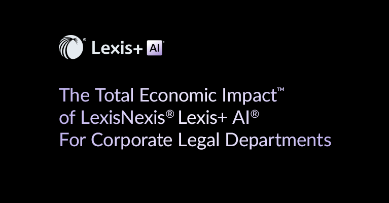 Corporate Legal Departments Find 284% ROI of Lexis+ Al® in New Study