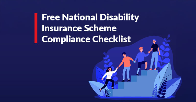 Your free National Disability Insurance Scheme compliance checklist