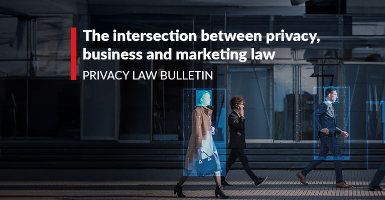 The intersection between privacy, business and marketing law