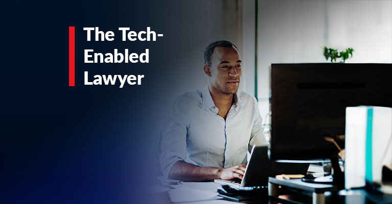 The Tech-Enabled Lawyer