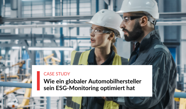 Wie ein globaler Automobilhersteller sein ESG-Monitoring optimiert hat