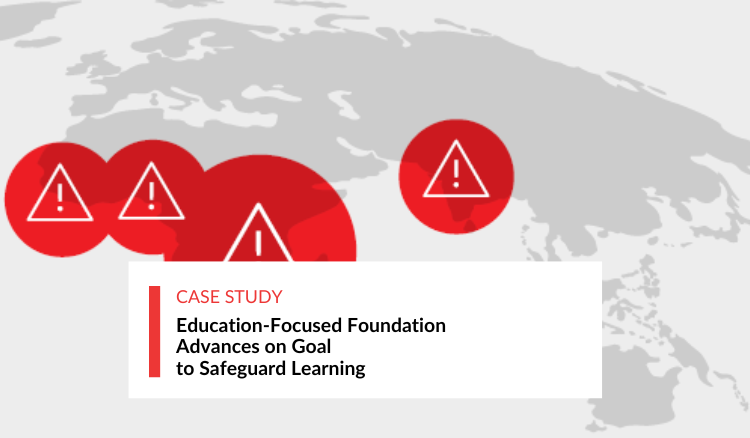 Education-Focused Foundation Advances on Goal to Safeguard Learning