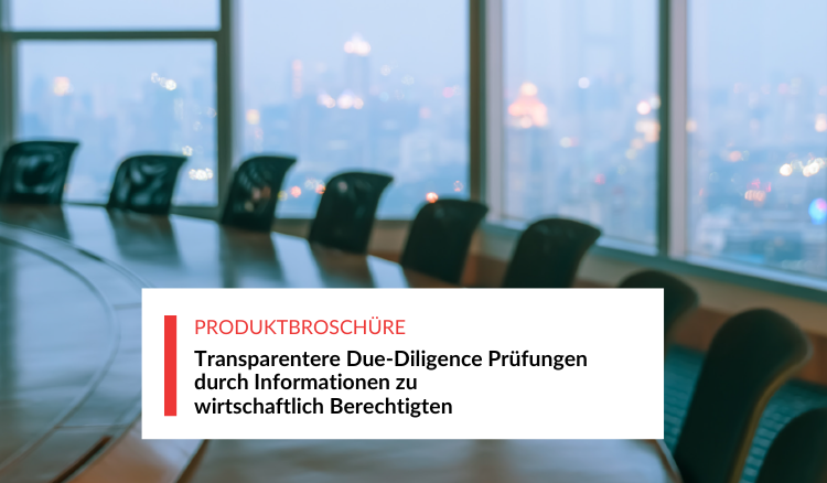 Transparentere Due-Diligence-Prüfungen durch Informationen zu wirtschaftlich Berechtigten