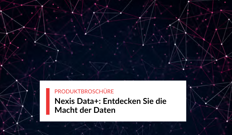 Nexis Data+: Entdecken Sie die Macht der Daten