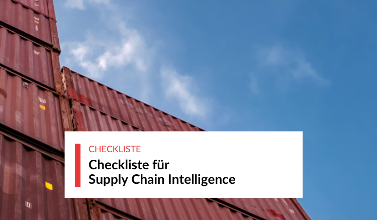 Checkliste für Supply Chain Intelligence