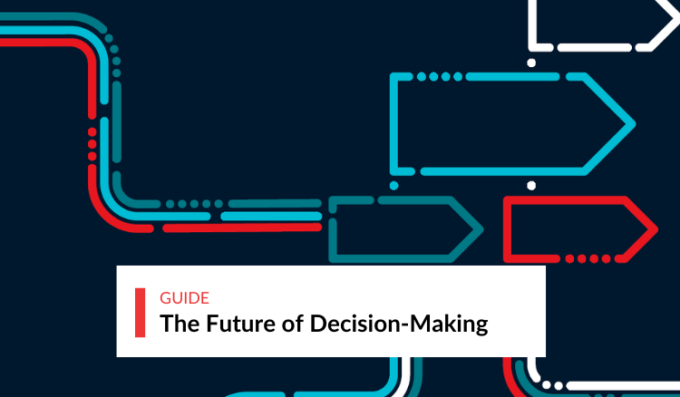 The Future of Decision-Making