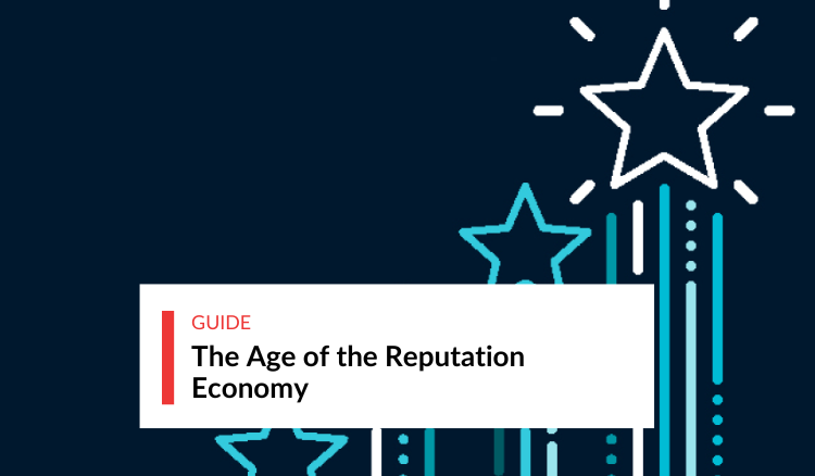 The Age of the Reputation Economy