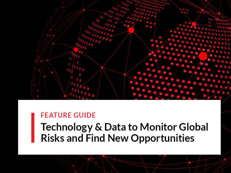 Technology and Data to Monitor Global Risks and Find New Opportunities