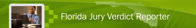 Florida Jury Verdict Reporter