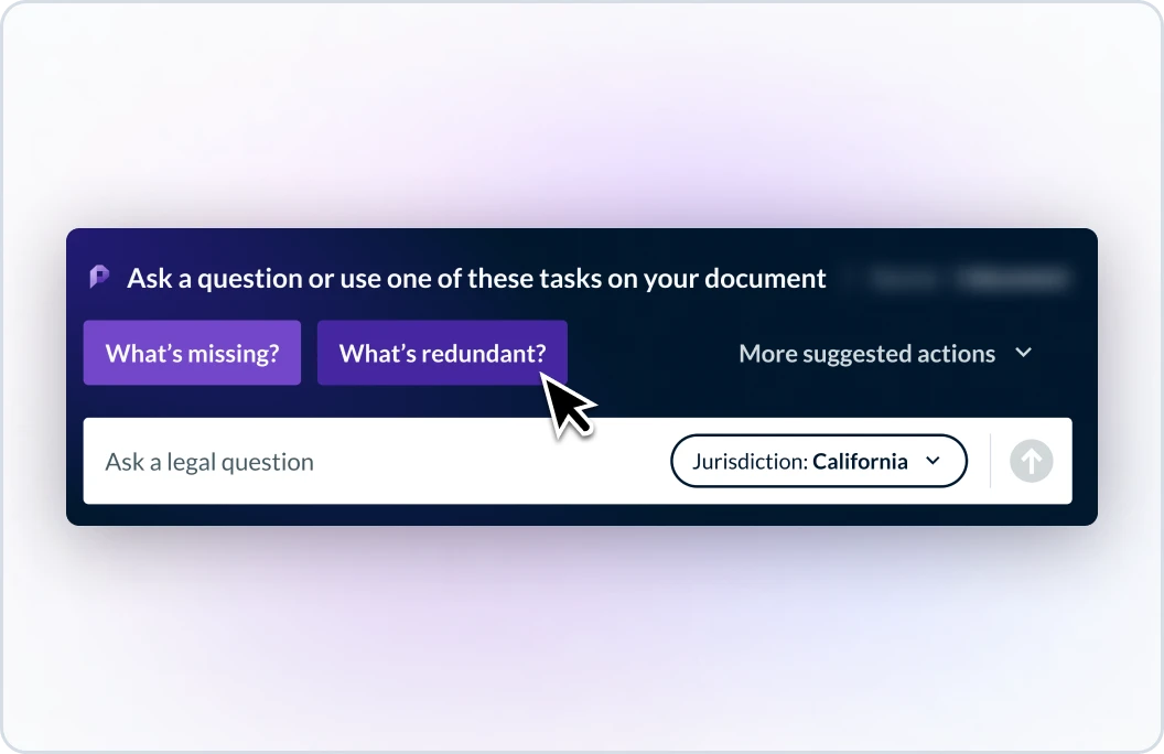 Protege is prompting the user to Ask a question or use of of these tasks on their document with the options to ask what's missing or what's redundant. The user can also type in their own question, select their relevant jurisdiction, or click on more