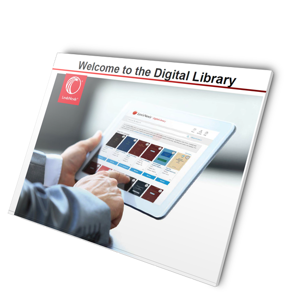 LexisNexis® Digital Library Support & Training Launch Support