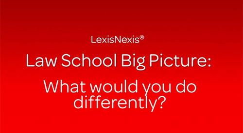 Law School Big Picture