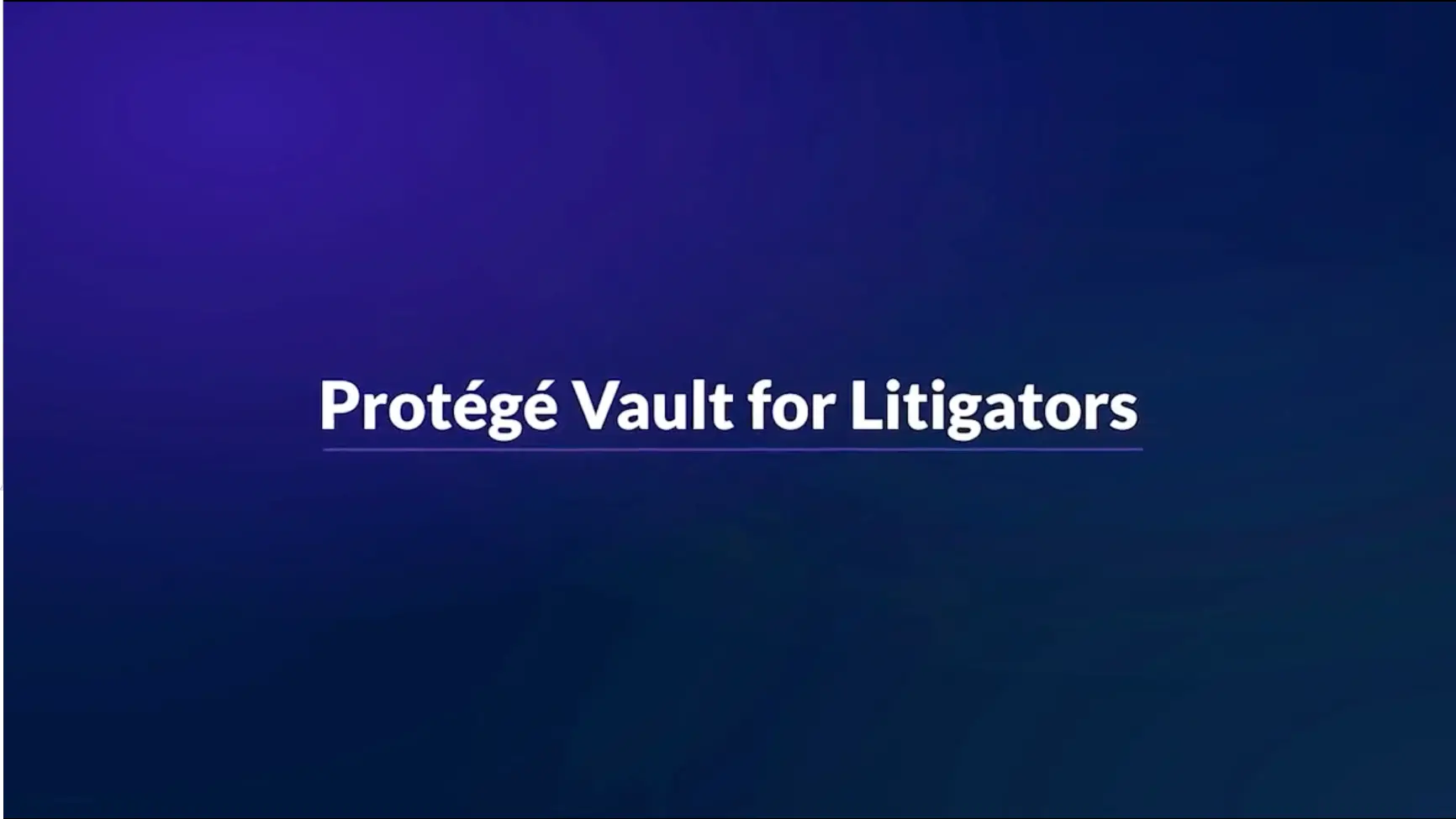 Lexis Nexis intro presenting Protegé, your personalized AI assistant. Protegé Vault for litigators. Securely organize large case files, Securely analyze large case files. Automate repetitive tasks, Access advanced analytics. Upload seamlessly. Securely upload documents. Create a timeline. Retrieve case summaries fast. Retrieve case facts fast. Achieve optimal outcomes for complex cases. Visit lexisnexis.com/protege to learn more.