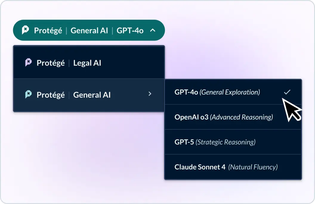 User is choosing the AI configuration for Protégé. The user can select between Protégé | Legal AI | Multi-Model (Trusted Legal Answers, Protégé | General AI | GPT-4o (General Exploration), Protégé | Legal AI | OpenAI o3 (Advanced Reasoning), Protégé | Legal AI | GPT-5 (Strategic Reasoning)