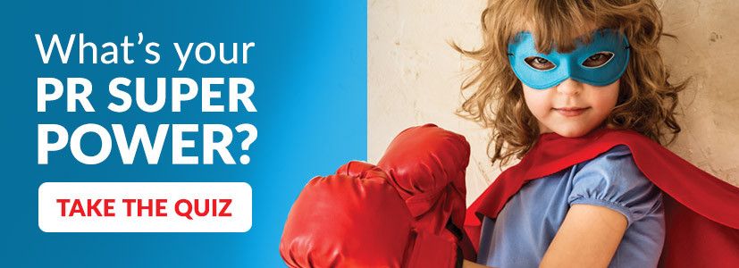 What's Your PR Super Power? /What's Your PR Super Power?