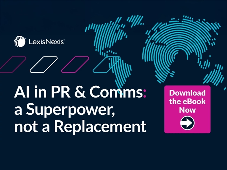 Cover for LexisNexis AI in PR & Communications: A Superpower, not a Replacement eBook